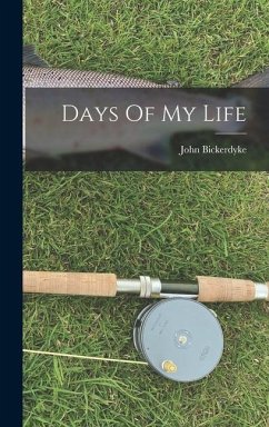 Days Of My Life - Bickerdyke, John