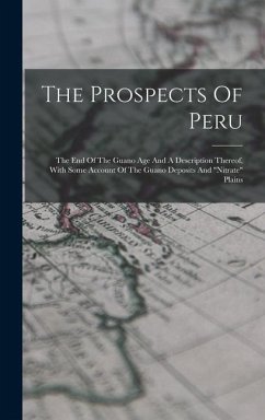 The Prospects Of Peru - Anonymous