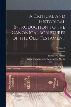 Cover A Critical and Historical Introduction to the Canonical Scriptures of the Old Testament; Volume 1