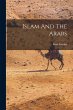 Islam And The Arabs - Bild 1