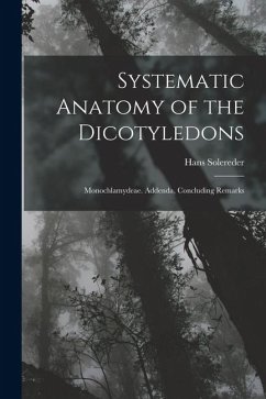 Cover Systematic Anatomy of the Dicotyledons: Monochlamydeae. Addenda, Concluding Remarks