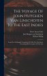 The Voyage Of John Huyghen Van... - Bild 1