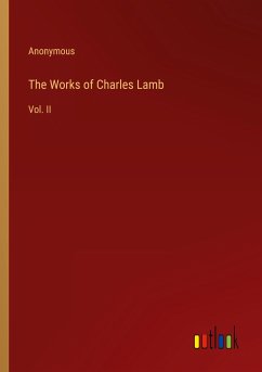 The Works of Charles Lamb - Anonymous