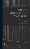 Cements, Mortars and Concretes: Their Physical Properties