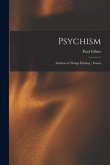 Psychism: Analysis of Things Existing: Essays