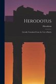 Herodotus: Literally Translated From the Text of Baehr