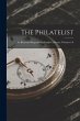 The Philatelist: An Illustrated... - Bild 1