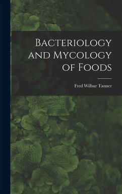 Cover Bacteriology and Mycology of Foods