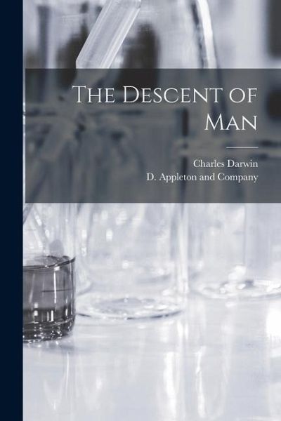 The Descent of Man The Descent of Man