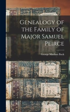 Cover Genealogy of the Family of Major Samuel Peirce