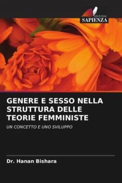 GENERE E SESSO NELLA STRUTTURA DELLE TEORIE FEMMINISTE - BISHARA, DR. HANAN