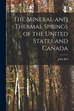 Cover The Mineral and Thermal Springs of the United States and Canada