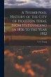 A Thumb-Nail History of the City of... - Bild 1