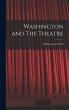 Washington and The Theatre - Bild 1
