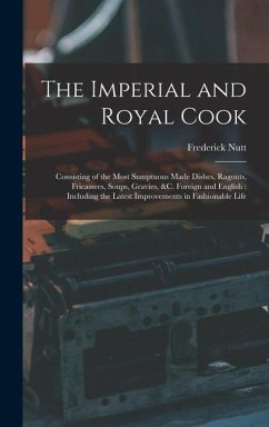 The Imperial and Royal Cook - Nutt, Frederick