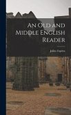 An Old and Middle English Reader