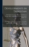Developments in Tajikistan: Hearing Before the Subcommittee on Europe and the Middle East of the Committee on Foreign Affairs, House of Representa