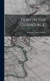 Peru in the Guano Age;