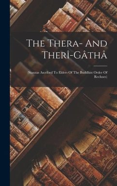 The Thera- And Therî-gâthâ - Anonymous