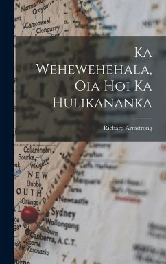 Cover Ka Wehewehehala, Oia Hoi Ka Hulikananka