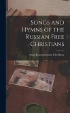 Songs and Hymns of the Russian Free Christians