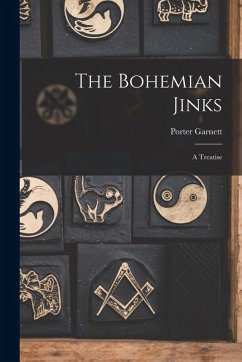 Cover The Bohemian Jinks: A Treatise