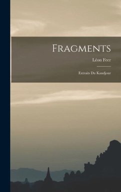 Fragments: Extraits Du Kandjour - Feer, Léon