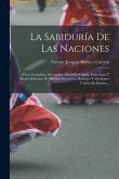 La Sabiduría De Las Naciones: O Los Evangelios Abreviados: Probable Origen, Etimología Y Razón Histórica De Muchos Proverbios, Refranes Y Modismos U