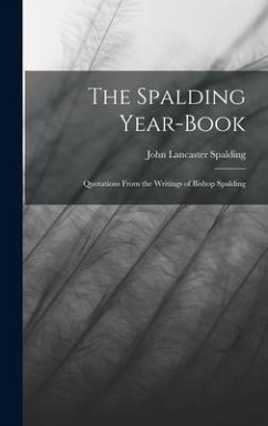 The Spalding Year-book - Spalding, John Lancaster