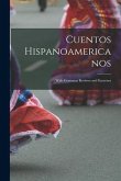 Cuentos Hispanoamericanos: With Grammar Reviews and Exercises