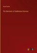 The Elements of Intellectual Science - Bild 1