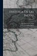 Historia de las Indias; Volume 4 - Bild 1