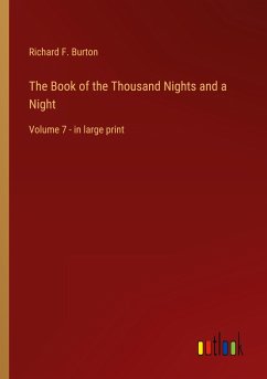 The Book of the Thousand Nights and a Night - Burton, Richard F.