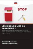 LES RISQUES LIÉS AU TABAGISME :