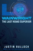 Lo Wainwright The Last Homo Superior