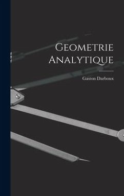 Geometrie Analytique - Darboux, Gaston