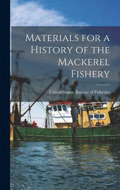 Materials for a History of the Mackerel Fishery Materials for a History of the Mackerel Fishery