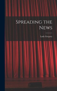 Spreading the News - Gregory, Lady