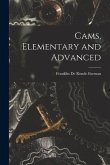 Cams, Elementary and Advanced