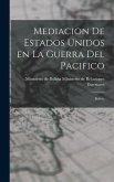 Mediacion de Estados Unidos en la Guerra del Pacifico: Bolivia