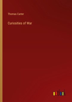 Curiosities of War - Carter, Thomas