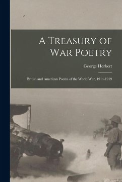 A Treasury of War Poetry - Clarke, George Herbert