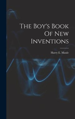 The Boy's Book Of New Inventions