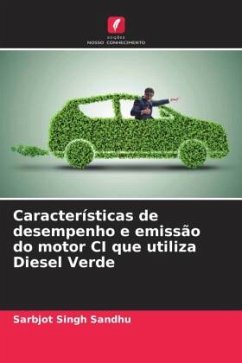 Características de desempenho e emissão do motor CI que utiliza Diesel Verde - Sandhu, Sarbjot Singh