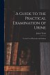 A Guide to the Practical Examination of... - Bild 1
