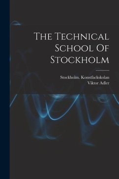 The Technical School Of Stockholm - Konstfackskolan, Stockholm (Sweden)