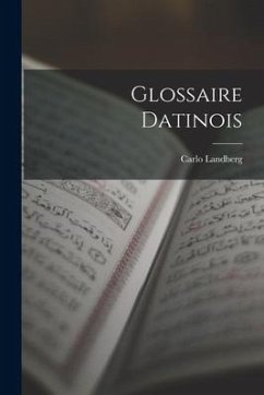 Glossaire Datinois - Landberg, Carlo