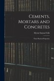 Cements, Mortars and Concretes: Their Physical Properties