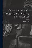 Direction and Position Finding by Wireless