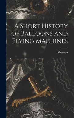 Cover A Short History of Balloons and Flying Machines